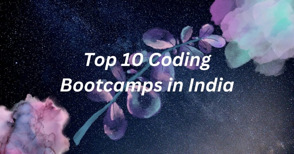 Top 10 Coding Bootcamps in India