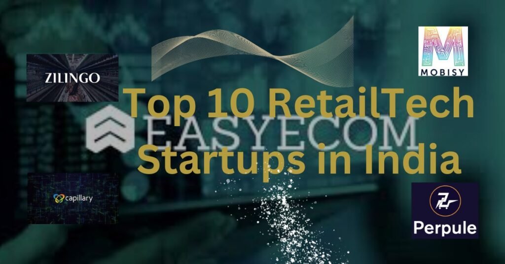 Top 10 RetailTech Startups in India