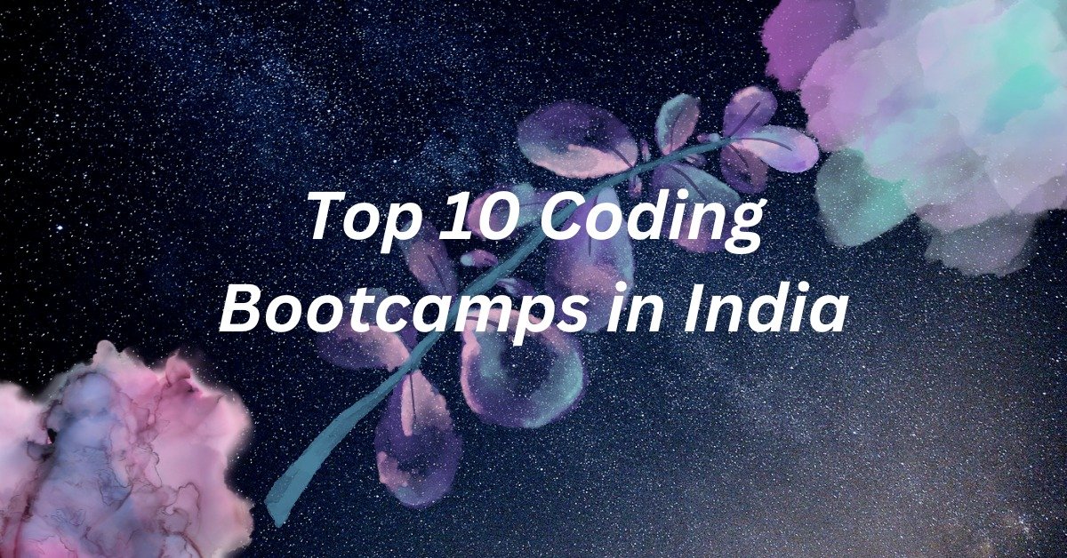 Top 10 Coding Bootcamps in India