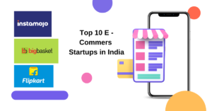 Top 10 E - Commers Startups in India