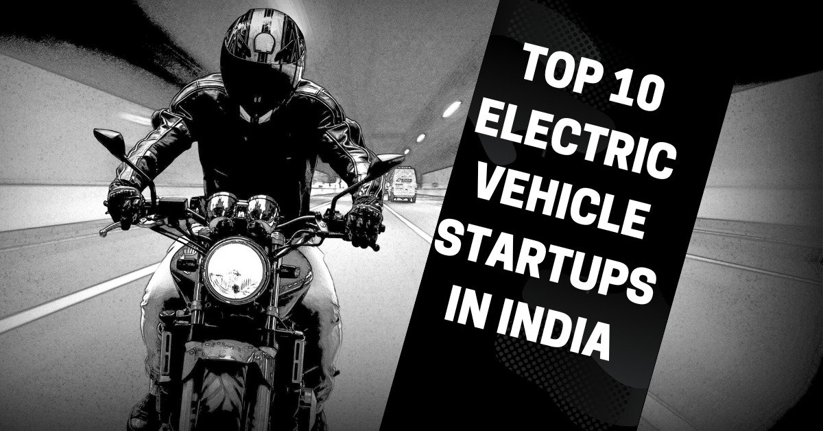 Top 10 Electric Vehicle Startups in india