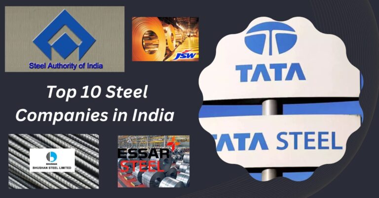 Top 10 Steel Companies in India - Delhi Newswire
