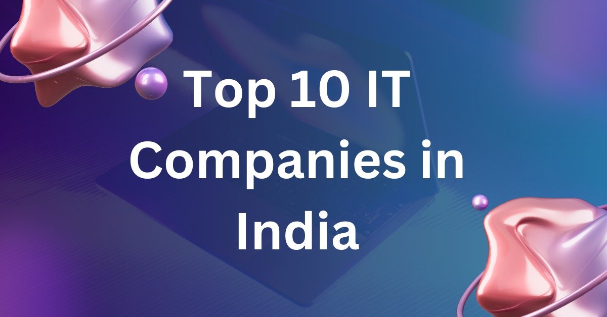 Top 10 IT companies in the India