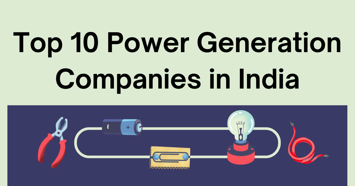 Top 10 Power Generation Companies in India